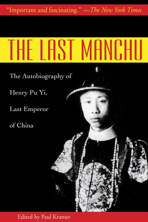 Cover of the book The Last Manchu by Henry Pu Yi, Skyhorse