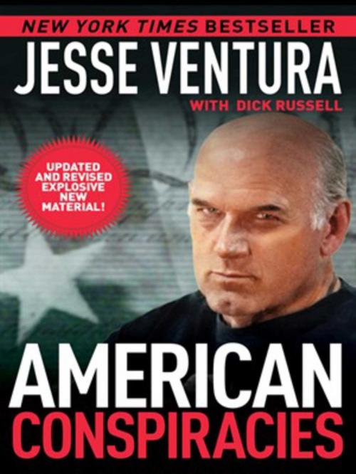 Cover of the book American Conspiracies by Jesse Ventura, Skyhorse