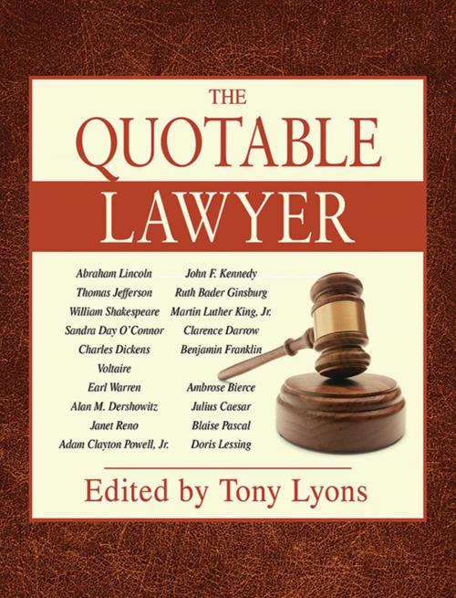 Cover of the book The Quotable Lawyer by , Skyhorse