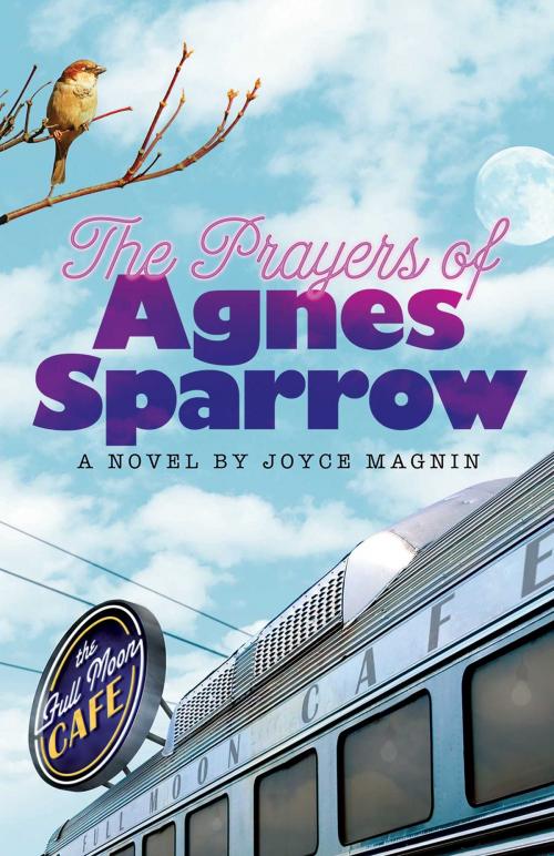 Cover of the book The Prayers of Agnes Sparrow by Joyce Magnin, Abingdon Fiction