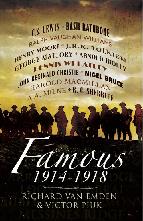 Cover of the book Famous by Vic  Piuk, Richard  Van Emden, Pen and Sword