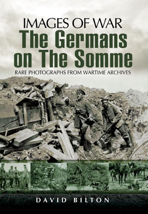 Cover of the book Germans on the Somme by David  Bilton, Pen and Sword