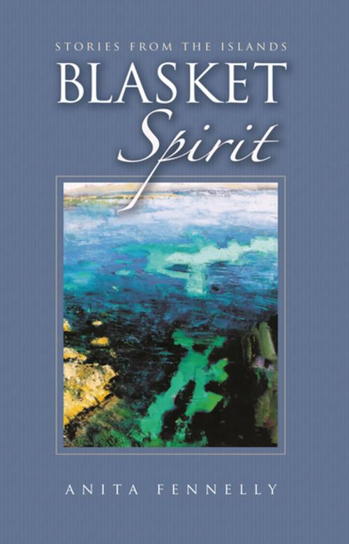 Cover of the book Blasket Spirit by Anita Fennelly, Gill Books