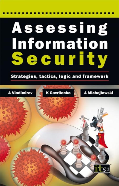 Cover of the book Assessing Information Security by Andrew Vladimirov, Konstantin Gavrilenko, Andriej Michajlowski, IT Governance Ltd