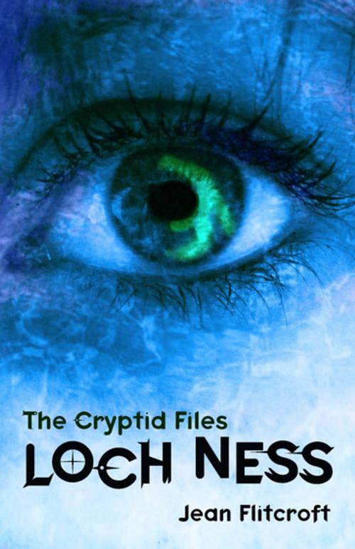 Cover of the book The Cryptid Files: Loch Ness by Jean Flitcroft, Little Island Books