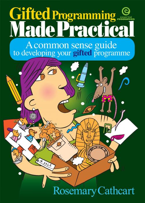 Cover of the book Gifted Programming Made Practical by Rosemary Cathcart, Essential Resources Ltd