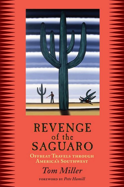 Cover of the book Revenge of the Saguaro by Tom Miller, Cinco Puntos Press