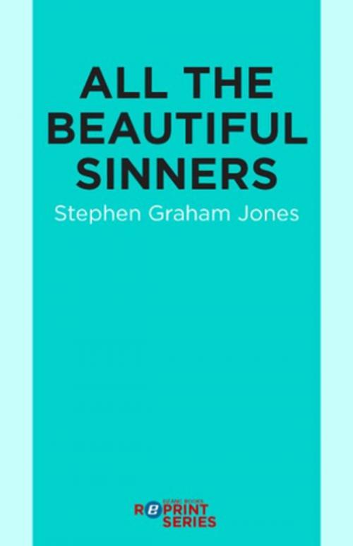 Cover of the book All the Beautiful Sinners by Stephen Graham Jones, Dzanc Books