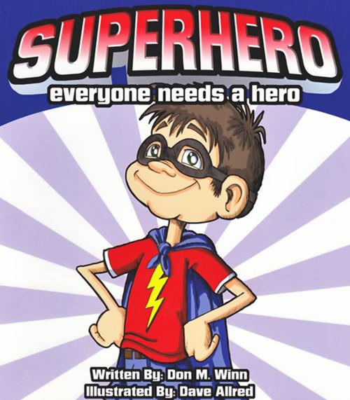 Cover of the book Superhero by Don M. Winn, Cardboard Box Adventures