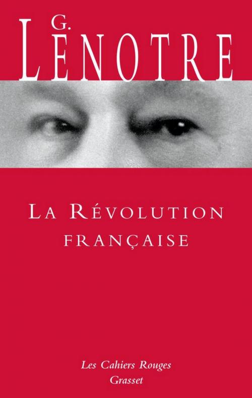 Cover of the book La Révolution française by G. Lenotre, Grasset