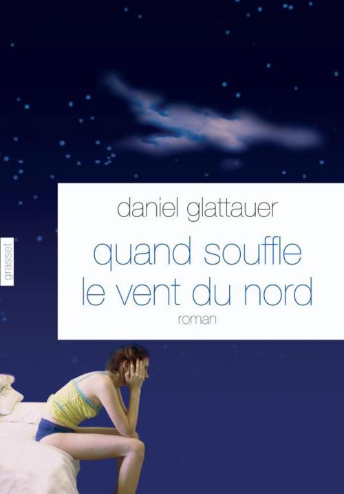 Cover of the book Quand souffle le vent du nord by Daniel Glattauer, Grasset