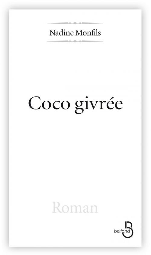 Cover of the book Coco givrée by Nadine MONFILS, Place des éditeurs