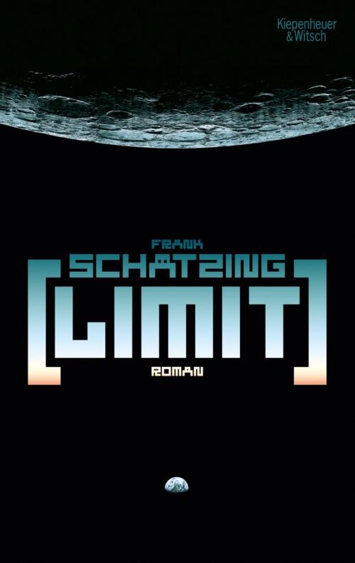 Cover of the book Limit by Frank Schätzing, Kiepenheuer & Witsch eBook