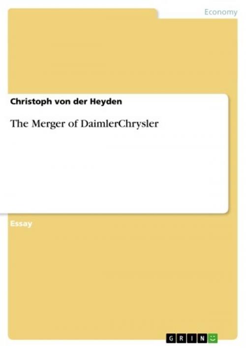 Cover of the book The Merger of DaimlerChrysler by Christoph von der Heyden, GRIN Publishing