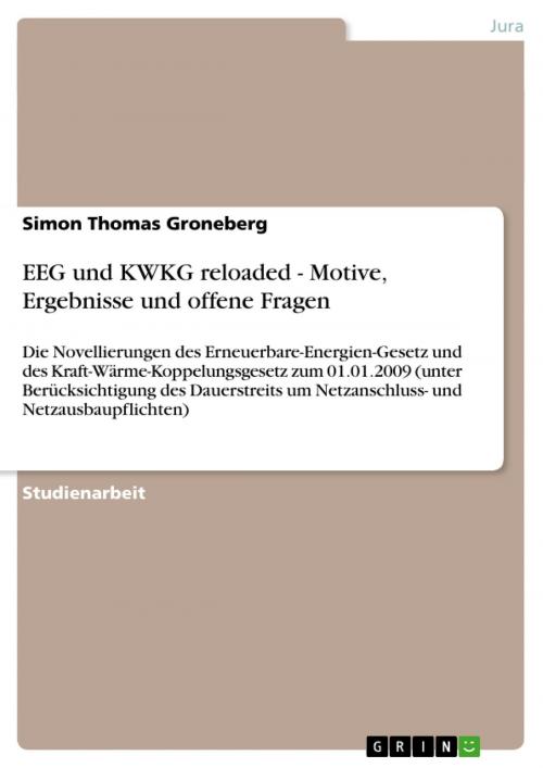 Cover of the book EEG und KWKG reloaded - Motive, Ergebnisse und offene Fragen by Simon Thomas Groneberg, GRIN Verlag