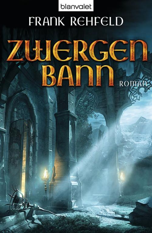 Cover of the book Zwergenbann by Frank Rehfeld, Blanvalet Taschenbuch Verlag