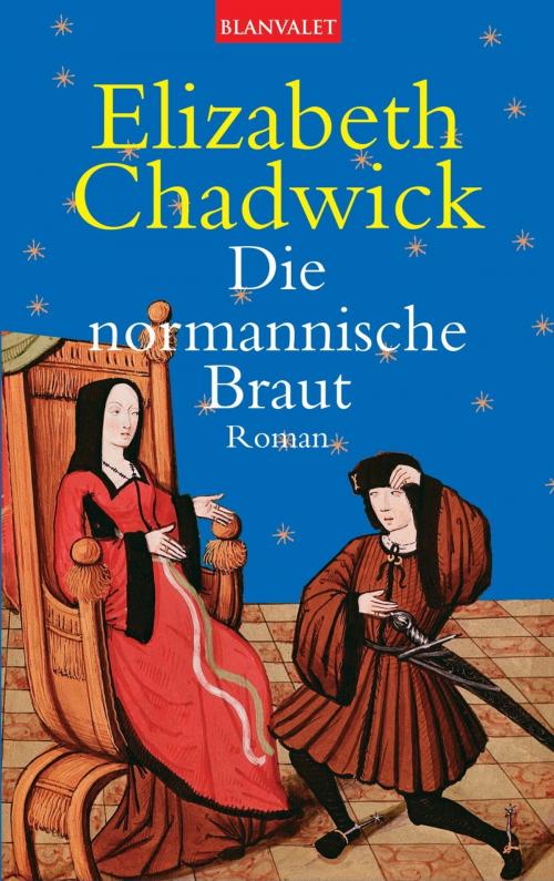 Cover of the book Die normannische Braut by Elizabeth Chadwick, Blanvalet Taschenbuch Verlag