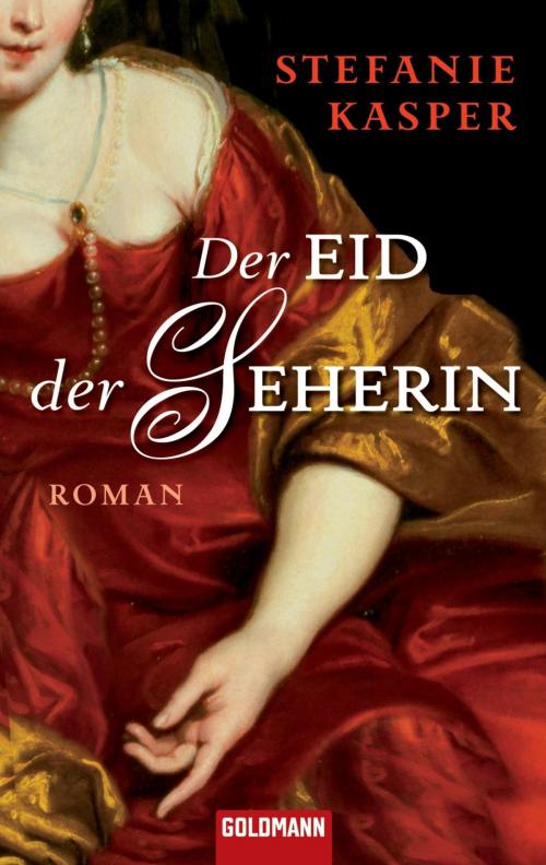 Cover of the book Der Eid der Seherin by Stefanie Kasper, Goldmann Verlag