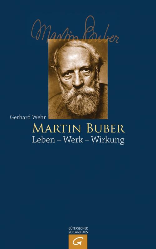 Cover of the book Martin Buber by Gerhard Wehr, Gütersloher Verlagshaus