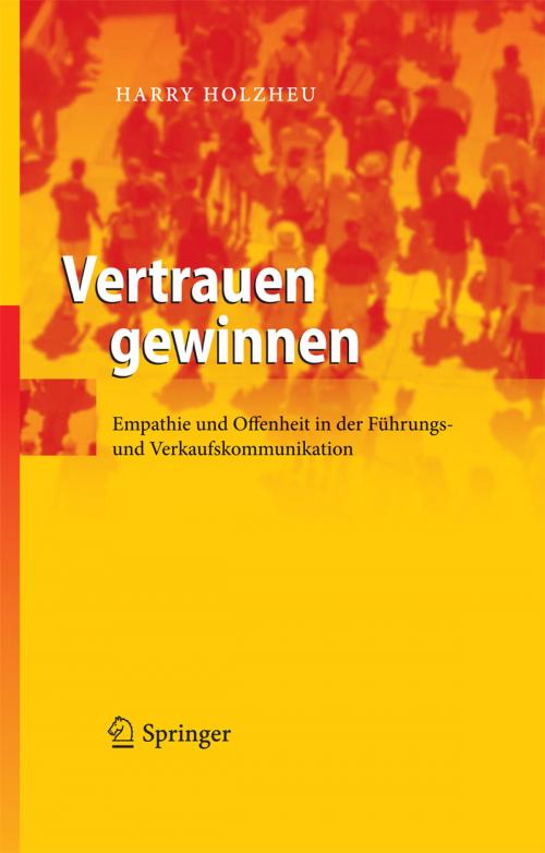 Cover of the book Vertrauen gewinnen by Harry Holzheu, Springer Berlin Heidelberg