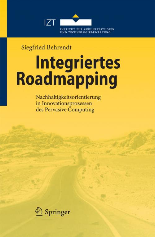 Cover of the book Integriertes Roadmapping by Siegfried Behrendt, Springer Berlin Heidelberg