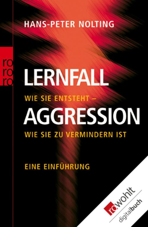 Cover of the book Lernfall Aggression 1 by Hans-Peter Nolting, Rowohlt E-Book