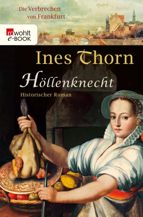 Cover of the book Höllenknecht by Ines Thorn, Rowohlt E-Book
