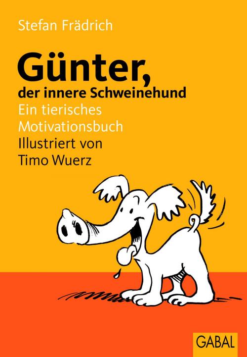 Cover of the book Günter, der innere Schweinehund by Stefan Frädrich, GABAL Verlag