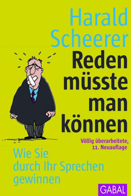 Cover of the book Reden müsste man können by Harald Scheerer, GABAL Verlag