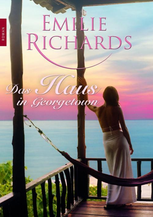 Cover of the book Das Haus in Georgetown by Emilie Richards, MIRA Taschenbuch