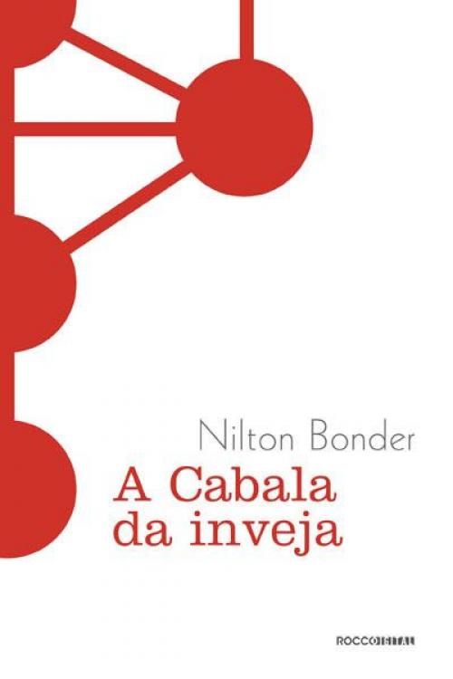 Cover of the book A cabala da inveja by Nilton Bonder, Rocco Digital
