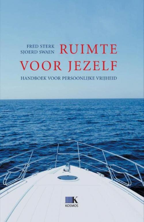Cover of the book Ruimte voor jezelf by Fred Sterk, Sjoerd Swaen, VBK Media