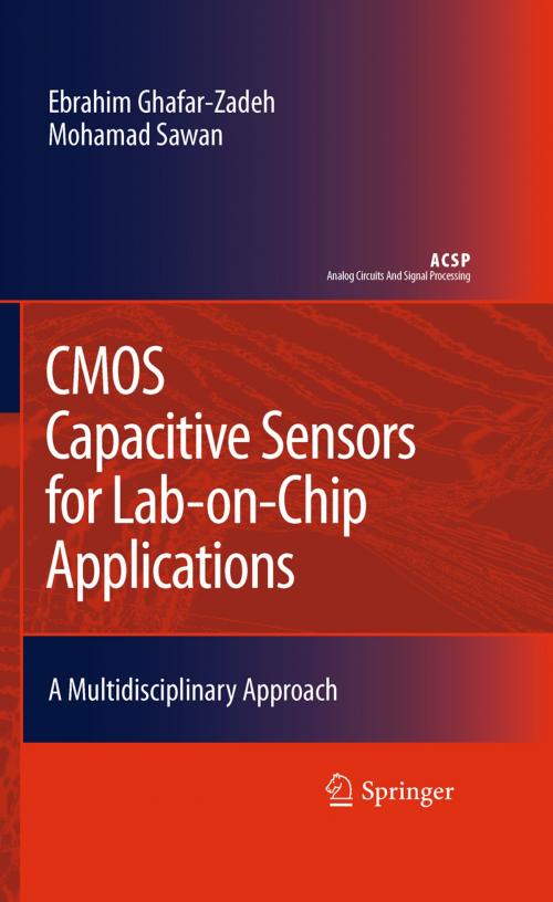 Cover of the book CMOS Capacitive Sensors for Lab-on-Chip Applications by Ebrahim Ghafar-Zadeh, Mohamad Sawan, Springer Netherlands