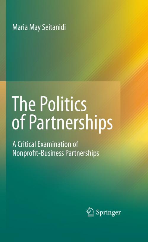Cover of the book The Politics of Partnerships by Maria May Seitanidi, Springer Netherlands