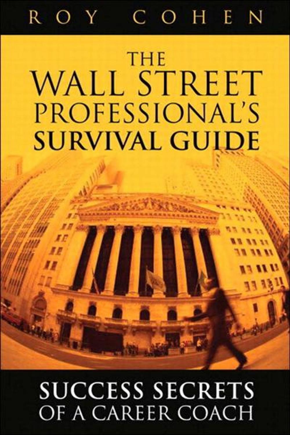 Big bigCover of The Wall Street Professional¿s Survival Guide