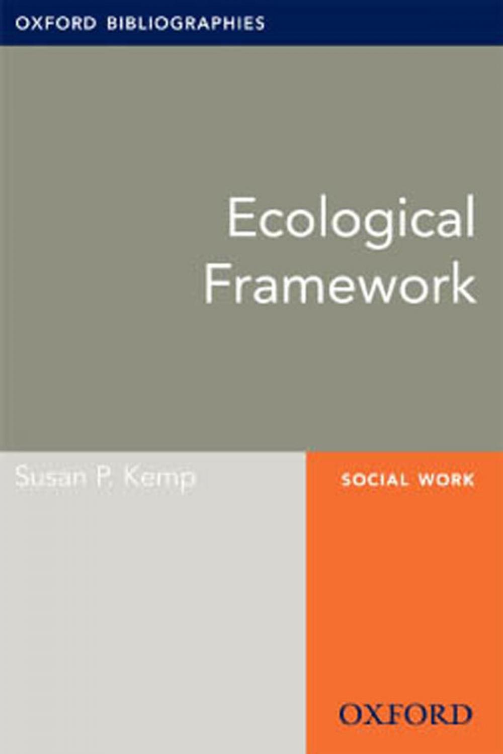 Big bigCover of Ecological Framework: Oxford Bibliographies Online Research Guide