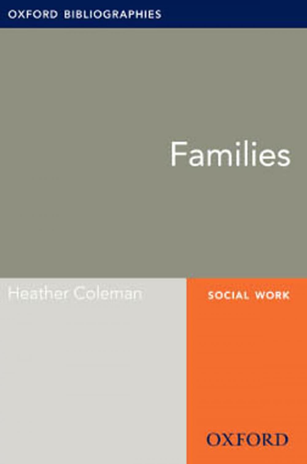 Big bigCover of Families: Oxford Bibliographies Online Research Guide