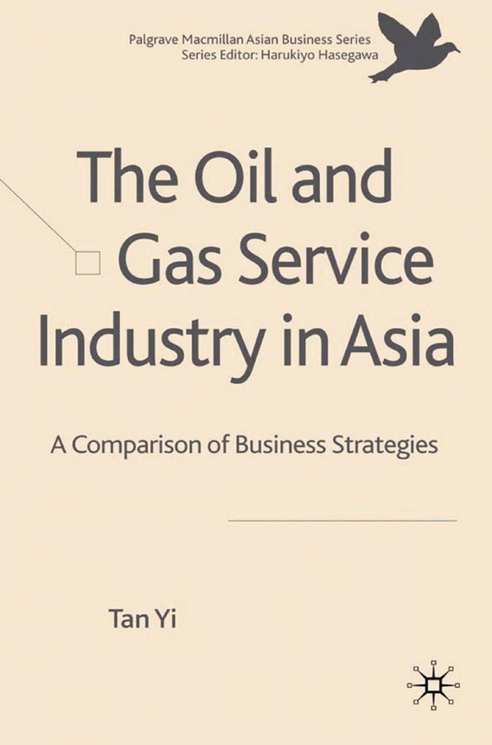 Big bigCover of The Oil and Gas Service Industry in Asia