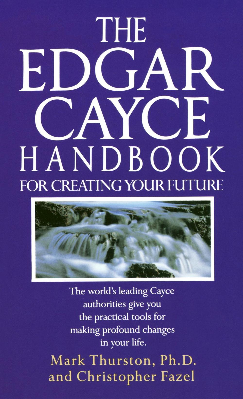 Big bigCover of The Edgar Cayce Handbook for Creating Your Future