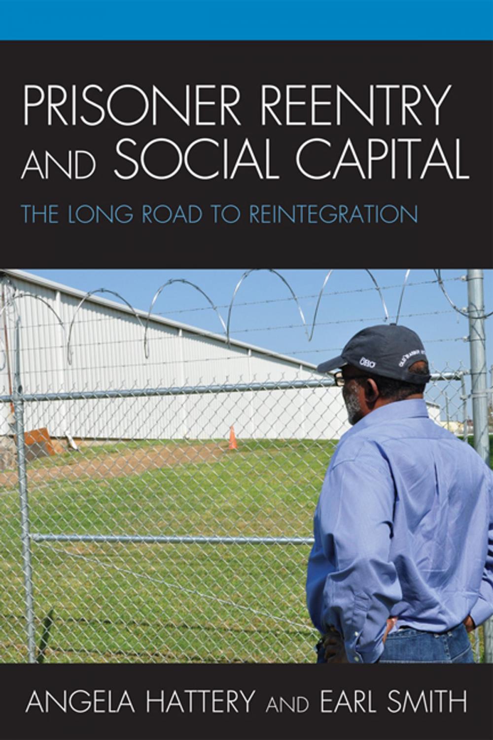 Big bigCover of Prisoner Reentry and Social Capital
