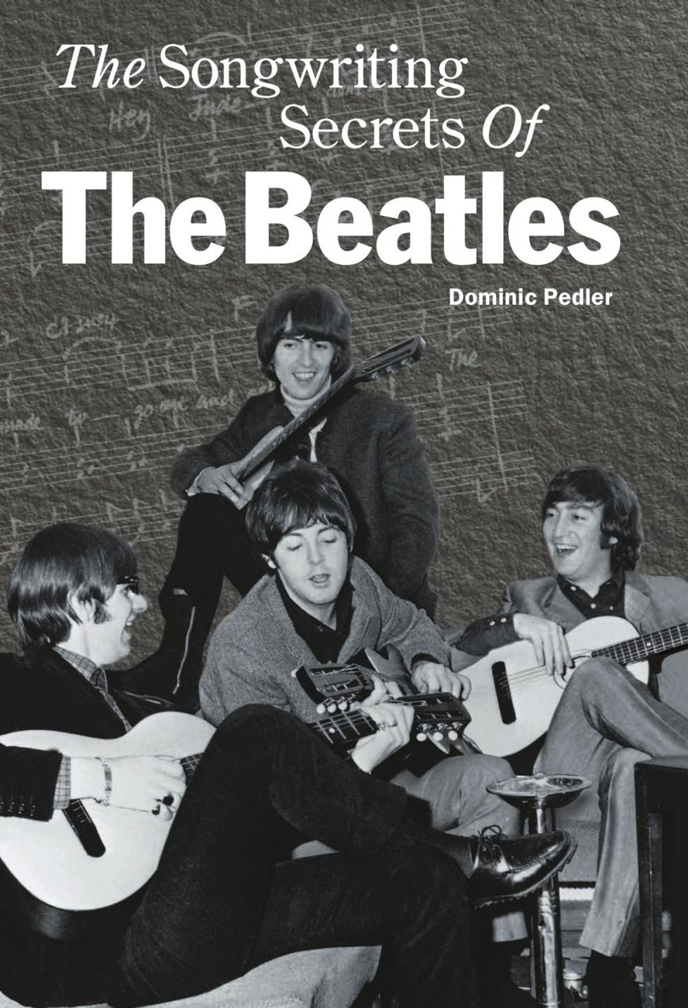 Big bigCover of The Songwriting Secrets Of The Beatles