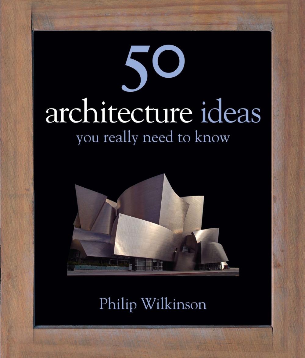 Big bigCover of 50 Architecture Ideas You Really Need to Know