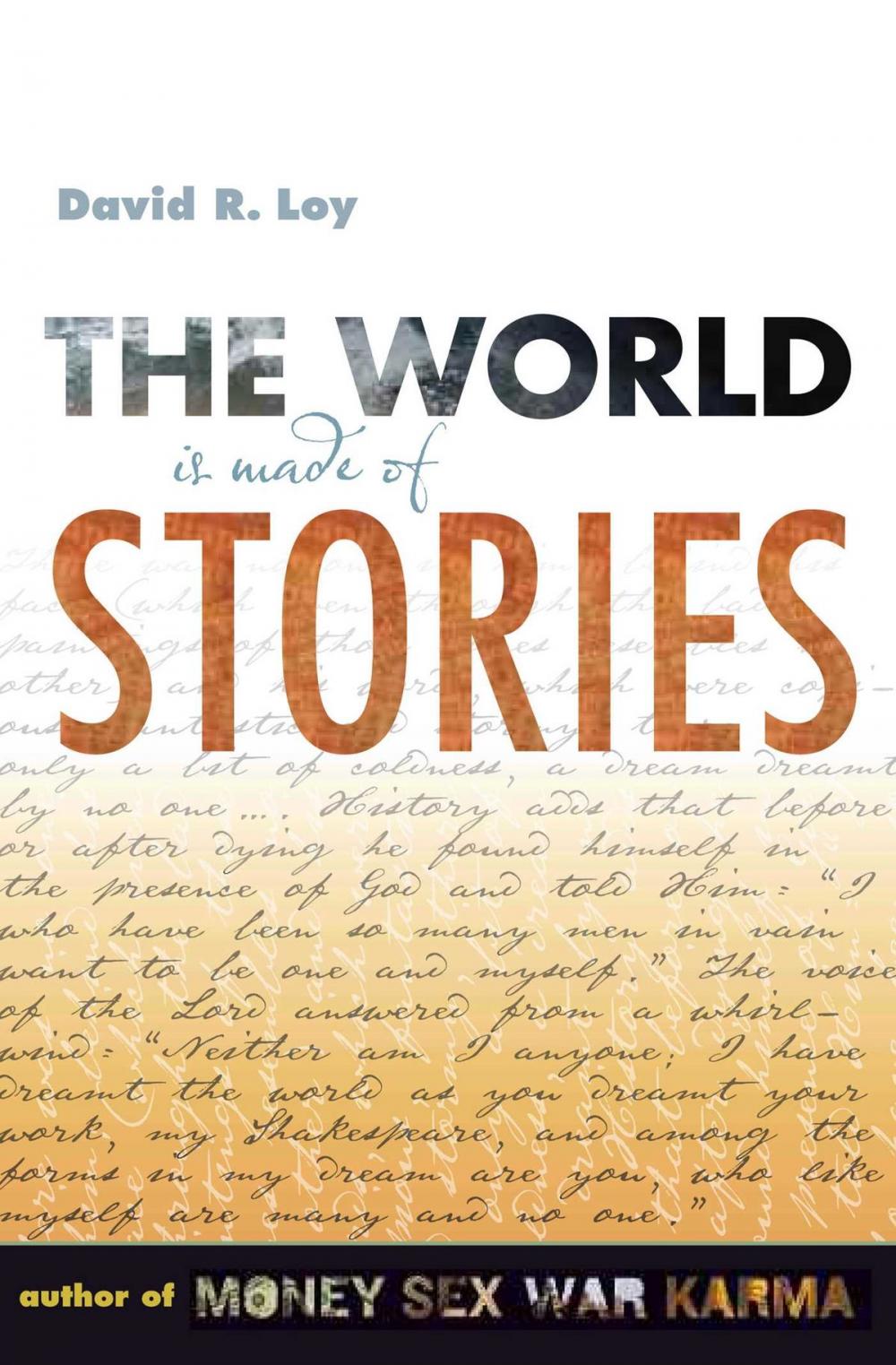 Big bigCover of The World Is Made of Stories
