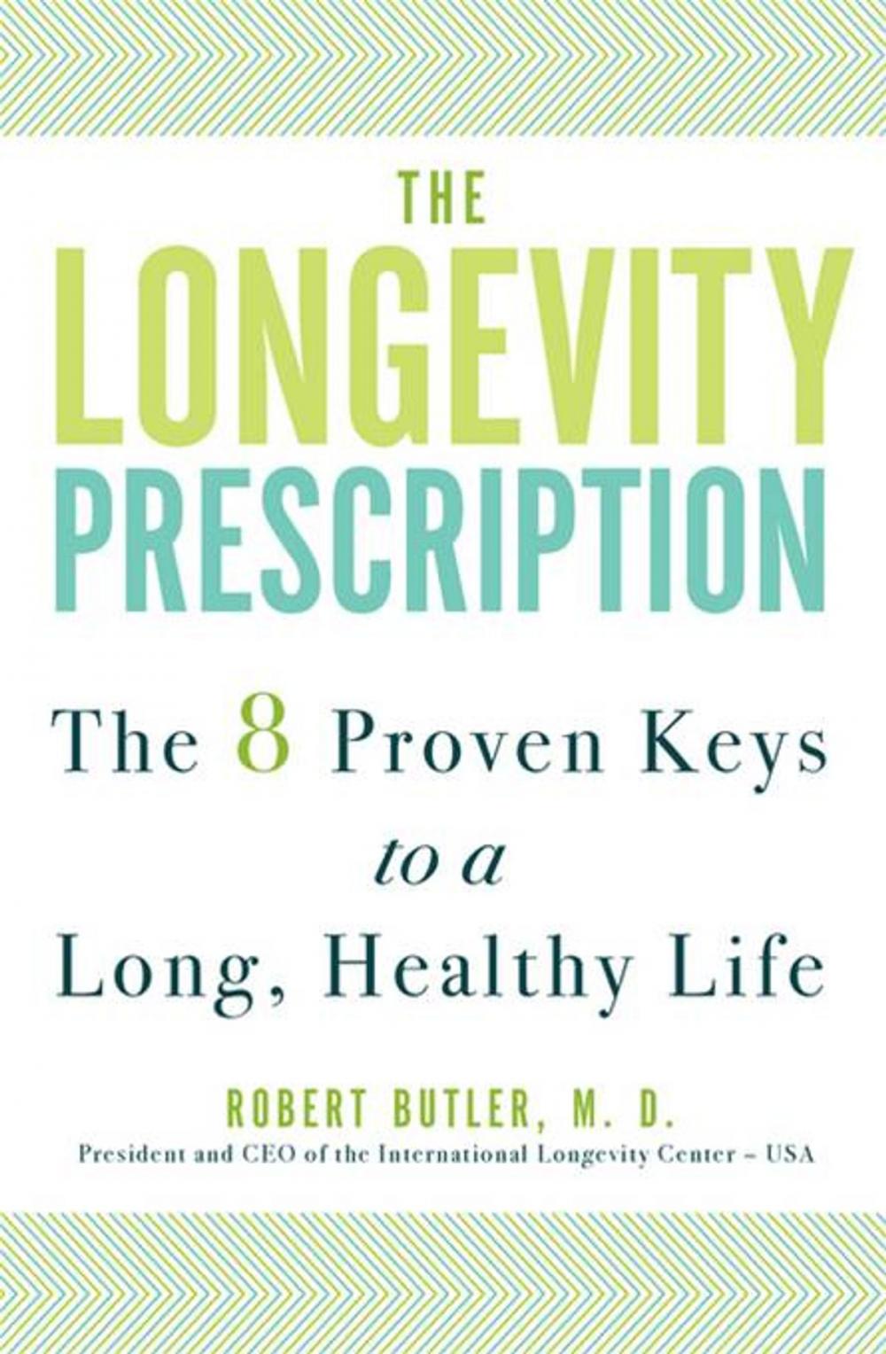 Big bigCover of The Longevity Prescription