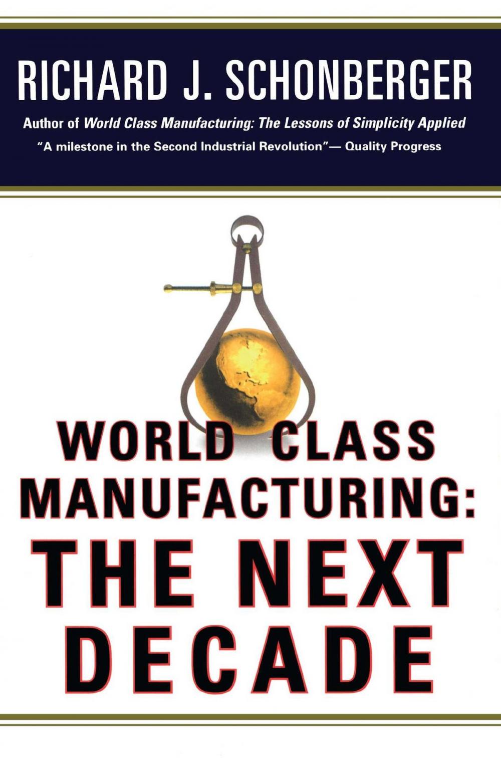 Big bigCover of World Class Manufacturing: The Next Decade