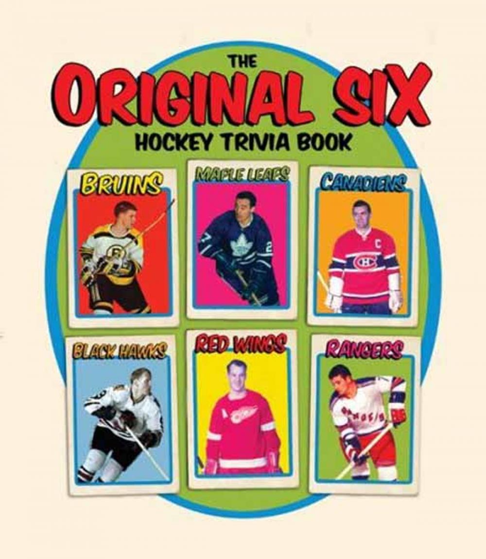 Big bigCover of The Original Six Hockey Trivia Book