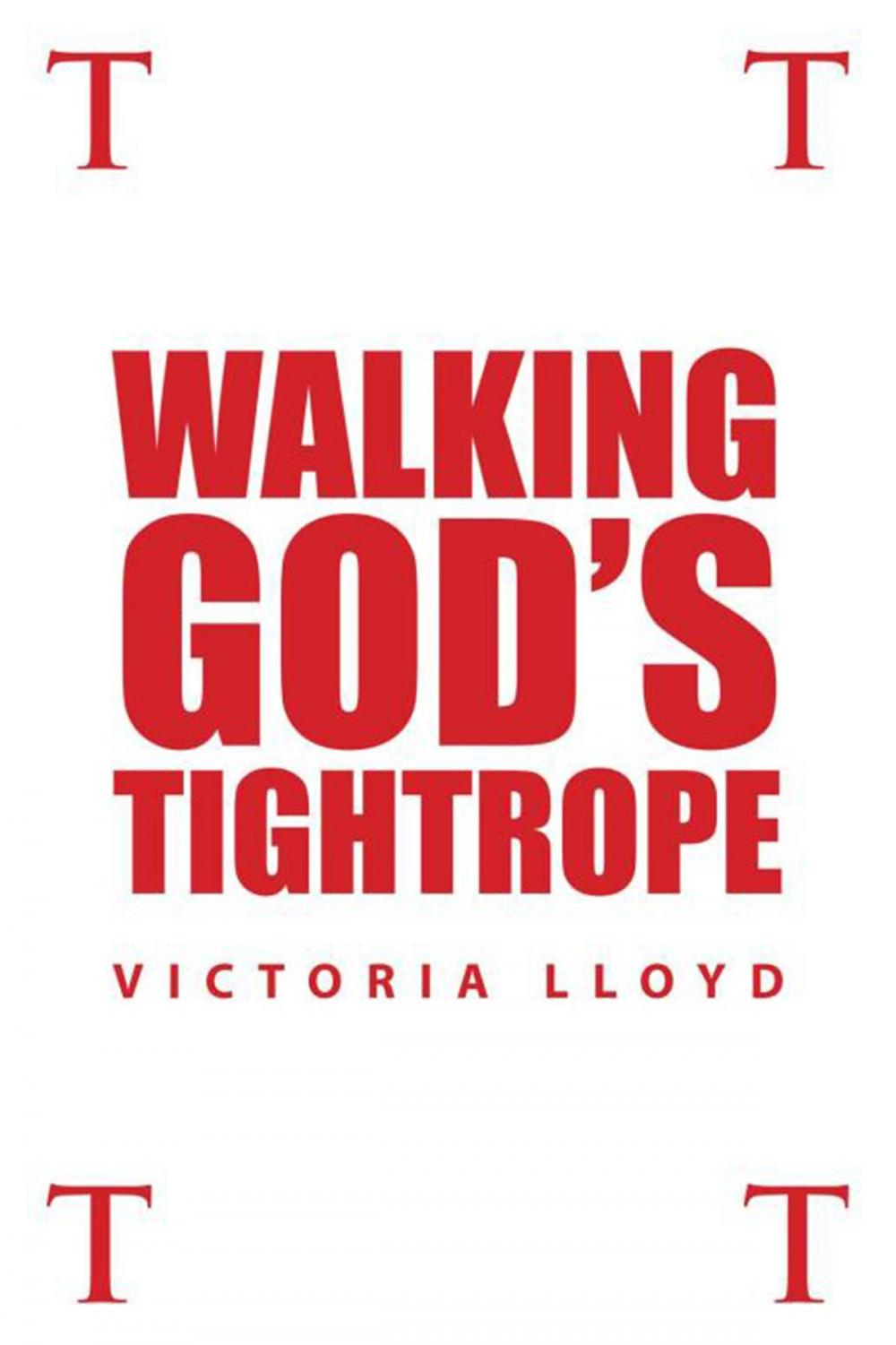 Big bigCover of Walking God's Tightrope