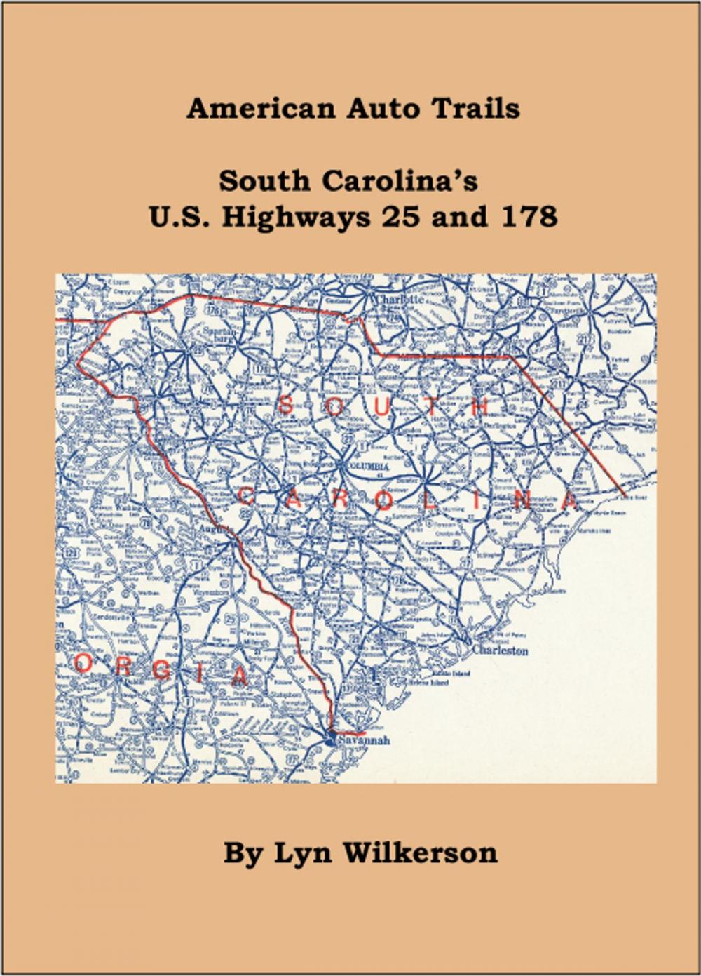 Big bigCover of American Auto Trails-South Carolina's U.S. Highways 25 and 178