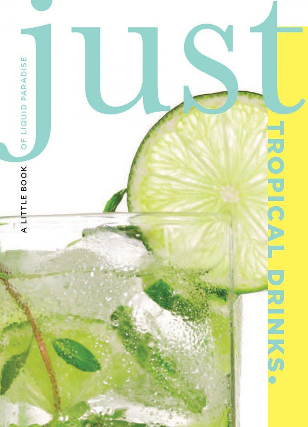 Big bigCover of Just Tropical Drinks