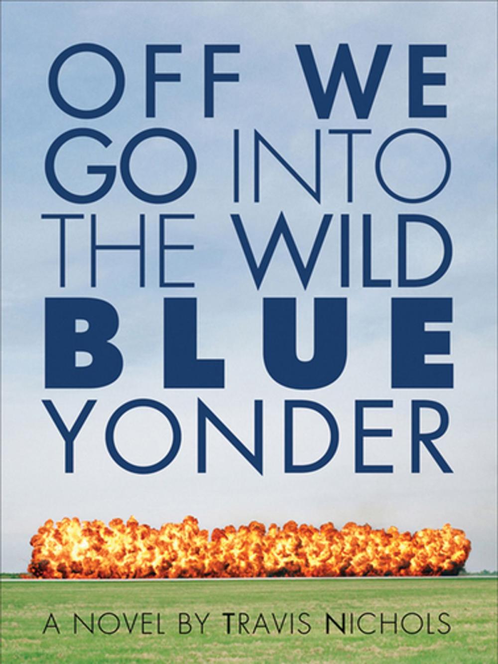 Big bigCover of Off We Go Into the Wild Blue Yonder